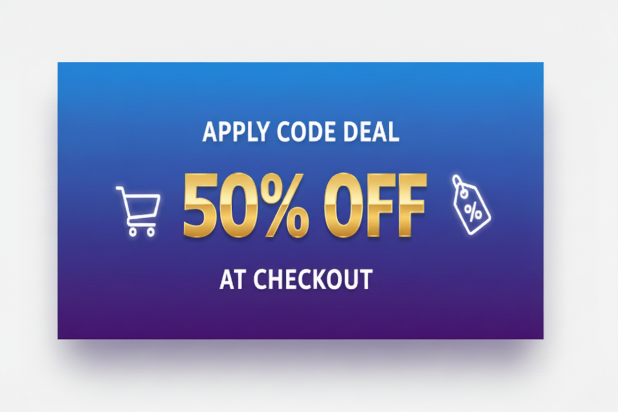 APPLY CODE DEAL GET 50% OFF AT CHECKOUT